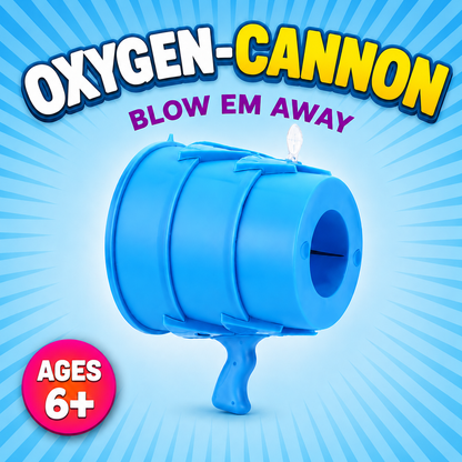 Oxygen Cannon
